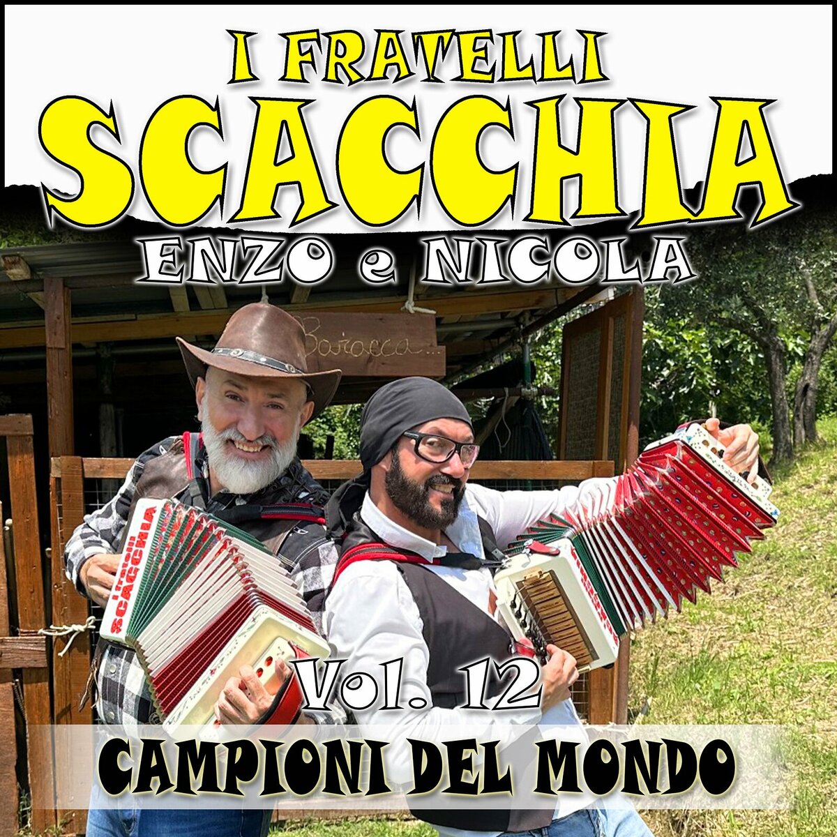 I fratelli SCACCHIA Enzo e Nicola Vol. 12