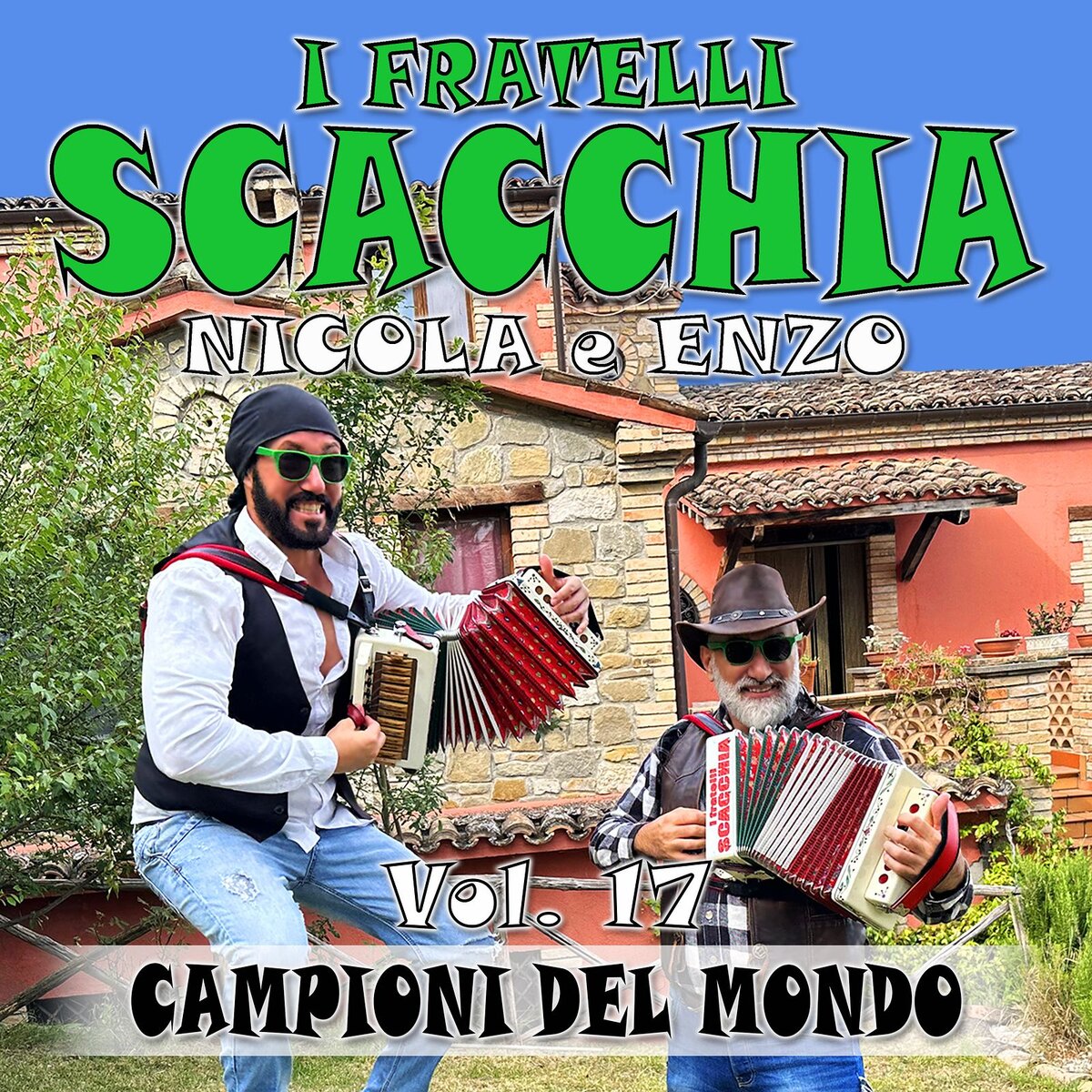 I fratelli SCACCHIA Enzo e Nicola Vol. 17