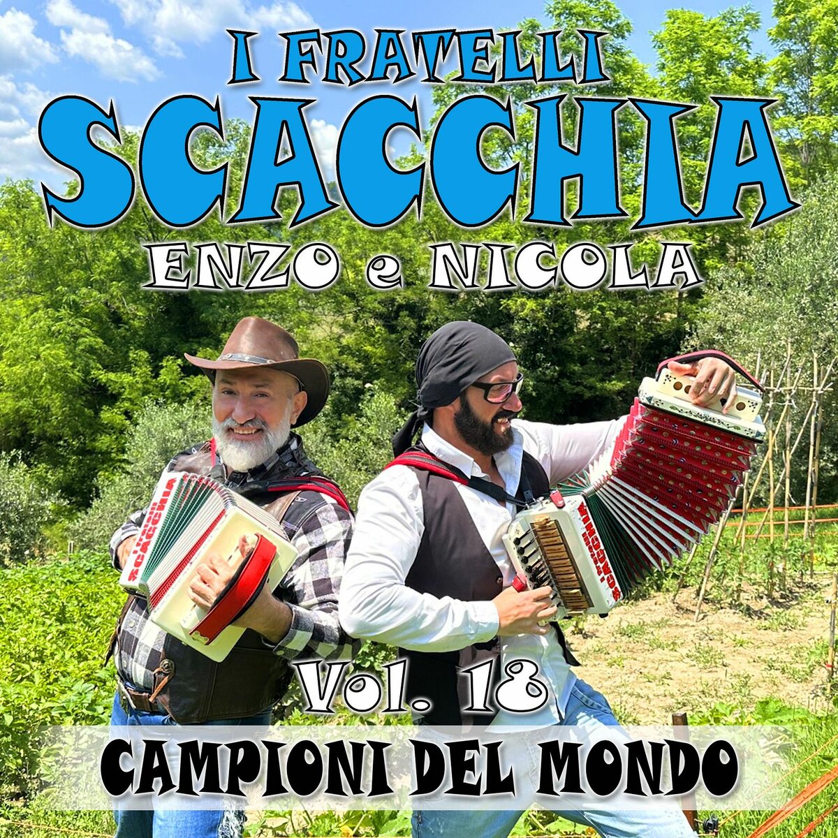 I fratelli SCACCHIA Enzo e Nicola Vol. 18